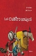 Cover of LOS CUATRO AMIGOS