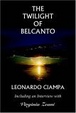 Cover of The Twilight of Belcanto