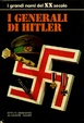 Cover of I generali di Hitler