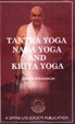 Cover of Tantra yoga, Nada yoga and Kriya yoga