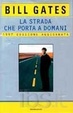 Cover of La strada che porta a domani