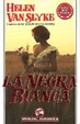 Cover of La negra bianca