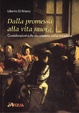 Cover of Dalla promessa alla vita nuova