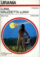 Cover of Luna, maledetta luna!