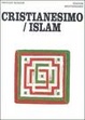 Cover of Cristianesimo/Islam