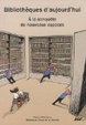 Cover of Bibliothèques d'aujourd'hui
