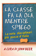 Cover of La classe fa la ola mentre spiego