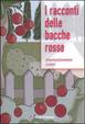 Cover of I racconti delle bacche rosse