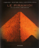 Cover of Le piramidi - Un enigma irrisolto