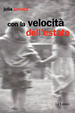 Cover of Con la velocità dell'estate