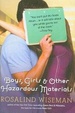 Cover of Boys, Girls, and Other Hazardous Materials