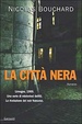 Cover of La città nera