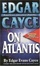 Cover of Edgar Cayce on Atlantis