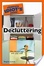 Cover of 'The Complete Idiot's Guide to Decluttering'