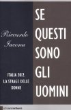 More about Se questi sono gli uomini