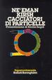 Cover of Cacciatori di particelle