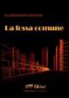 Cover of La fossa comune