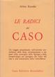 Cover of Le radici del caso