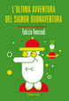 Cover of L'ultima avventura del signor Buonaventura