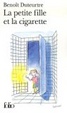 Cover of La petite fille et la cigarette