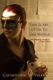 Cover of This is my letter to the world