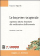 Cover of Le imprese recuperate. Argentina: dal crac finanziario alla socializzazione dell'economia
