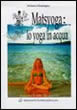Cover of Matsyoga: yoga in acqua
