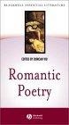 Romantic Poetry (Blackwell Essential Literature)