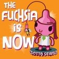 Fuchsia Is Now