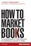 Cover of How to Market Books