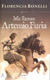 Cover of Me llaman Artemio Furia