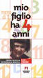 Cover of Mio figlio ha quattro anni