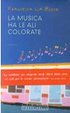 Cover of La musica ha le ali colorate