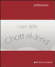 Cover of I cani dello Chott el-Jerid