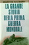 Cover of La grande storia della Prima Guerra Mondiale