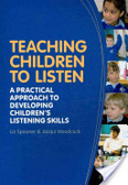 Teaching children to listen : a practical approach to developing children
