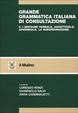 Cover of Grande grammatica italiana di consultazione