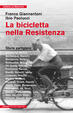 Cover of La bicicletta nella Resistenza