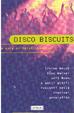 Cover of Disco Biscuits