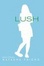 Cover of Lush