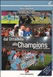 Cover of Dal Cittadella alla Champions. Napoli ed i napoletani. Con CD Audio