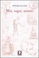 Cover of Miti, sogni, misteri
