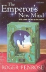 The Emperor's New Mind : Concerning Computers, Minds, and the Law of Physics