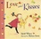 Cover of Love and Kisses