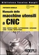 Cover of Manuale delle macchine utensili a CNC