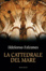 Cover of La cattedrale del mare