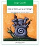 Cover of Educare al successo