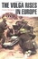 Cover of Volga Rises in Europe