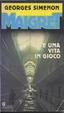 Cover of Maigret e una vita in gioco