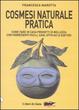 Cover of Cosmesi naturale pratica